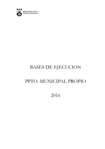 BASES DE EJECUCION PPTO. MUNICIPAL PROPIO 2016