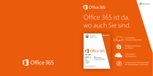 Office 365 ist da, wo auch Sie sind.