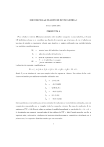 SOLUCIONES AL EXAMEN DE ECONOMETRÍA I Curso 2000/2001