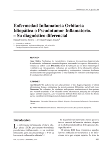 Enfermedad Inflamatoria Orbitaria Idiopática o Pseudotumor