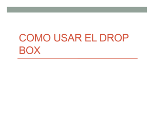 COMO USAR EL DROP BOX