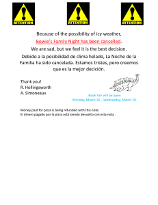 Because of the possibility of icy weather, Bowie`s Family Night has