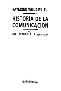 Historia de la comunicación. Del lenguaje a la escritura