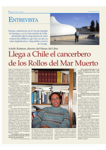 Llega a Chile el cancerbero de los Rollos del Mar Muerto