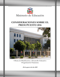 1.5.4 Consideraciones Presupuesto 2016 Ministerio de Educación