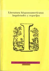 Literatura hispanoamericana: inquietudes y regocijos