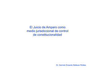 El Juicio de Amparo como medio jurisdiccional de control de