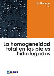 La homogeneidad total en las pieles hidrofugadas