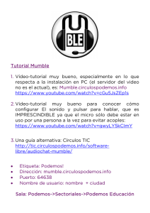 Tutorial Mumble 1. Vídeo-tutorial muy bueno, especialmente en lo