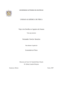 UNIDAD ACAD &acute;EMICA DE F&Iacute;SICA Viaje a las Estrellas en Agujeros
