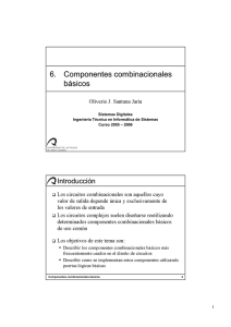 6. Componentes combinacionales básicos