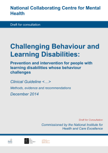 Challenging behaviour and learning disabilities