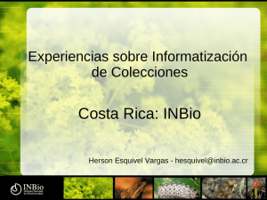 Experiencias sobre Informatización de Colecciones. Costa Rica: INBIO