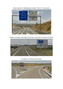 Toma la autovía A-23. Abandónala por la salida 117 (km 117), Teruel