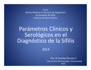 Parámetros Clínicos y Serológicos en el Diagnóstico de la Sífilis