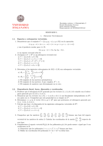 Álgebra lineal y Geometrıa I SEMINARIO I. 1. Espacios