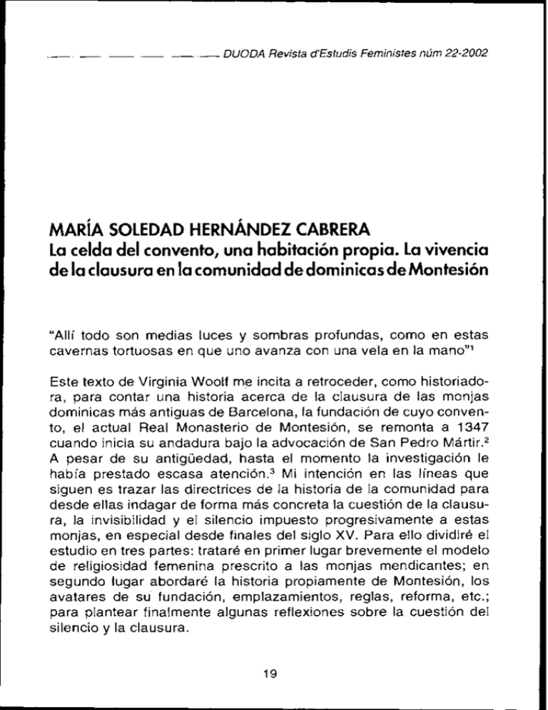 La celda del convento, una habitación propia. La vivencia