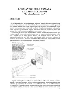 LOS MANDOS DE LA CAMARA El enfoque