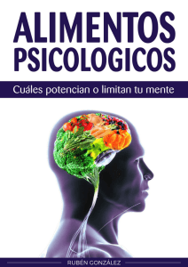 Alimentos psicológicos: Cuáles potencian o limitan tu mente