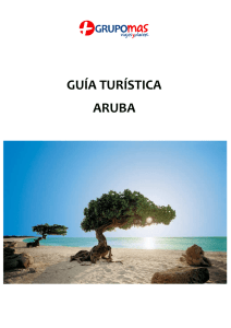 guía turística aruba - Grupo Más Viajes y Placer