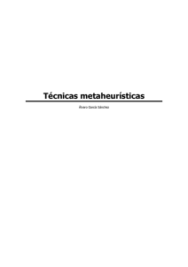 Técnicas metaheurísticas - Ingeniería de Organización y Logística
