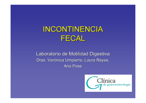 INCONTINENCIA FECAL - Clínica de Gastroenterología.