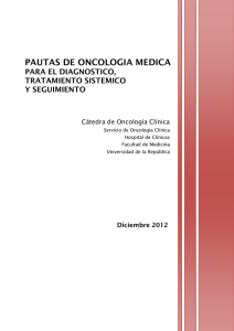 pautas de oncologia medica - Servicio de Oncología Clínica