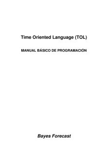 Bayes Forecast Time Oriented Language - TOL