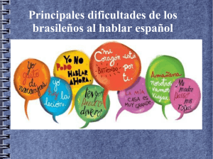 Principales dificultades de los brasileños al hablar español