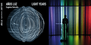 AÑOS LUZ / LIGHT YEARS