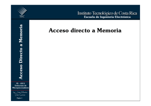 Acceso directo a Memoria - Escuela de Ingeniería Electrónica