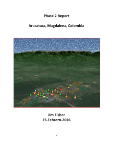 Phase 2 Report Aracataca, Magdalena, Colombia Jim Fisher 15