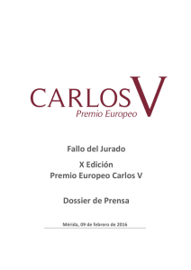 Dossier Prensa Fallo Jurado X Edición Premio Europeo Carlos V