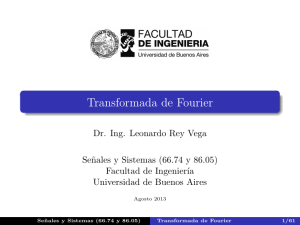 Transformada de Fourier - Universidad de Buenos Aires