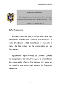 Señor Presidente, En nombre de la delegación de Colombia