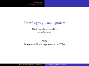 Cortafuegos y Linux. Iptables