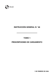 INSTRUCCIÓN GENERAL N.° 66 TOMO 1 PRESCRIPCIONES DE