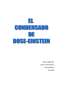 La condensación de Bose-Einstein y el Premio Nobel de Física de