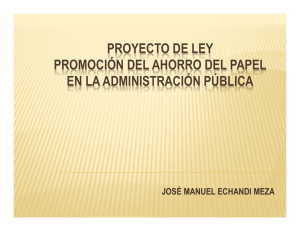 proyecto de ley promoción del ahorro del papel en la administración