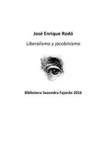 José Enrique Rodó Liberalismo y jacobinismo