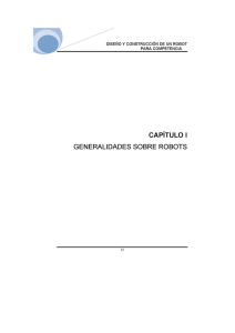 CAPÍTULO I GENERALIDADES SOBRE ROBOTS