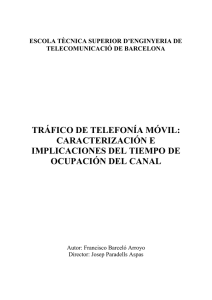 tráfico de telefonía móvil: caracterización e implicaciones del