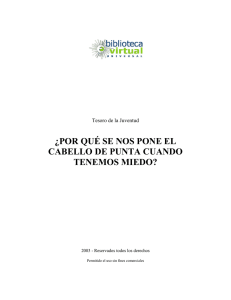 ¿por qué se nos pone el cabello de punta cuando tenemos miedo?