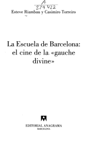 La Escuela de Barcelona: el cine de la. «gauche divine