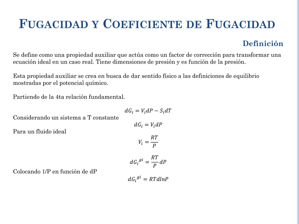 FUGACIDAD DE UN COMPONENTE EN UNA MEZCLA Y