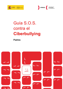 Guía S.O.S. contra el Ciberbullying. Padres