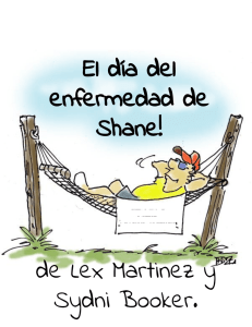 El día del enfermedad de Shane! de Lex Martinez y Sydni Booker.