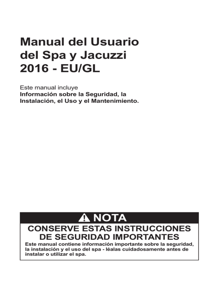 Manual del Usuario del Spa y Jacuzzi 2016