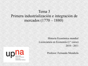 Primera industrialización e integración de mercados