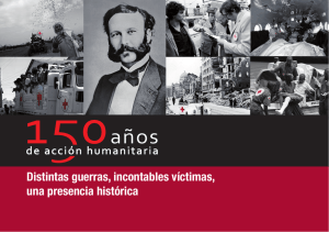 Distintas guerras, incontables víctimas, una presencia histórica